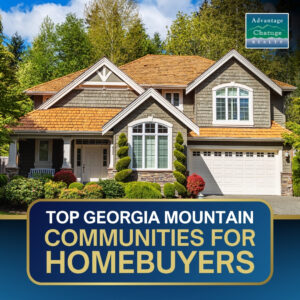 Top Georgia Mountain Communities for Homebuyers